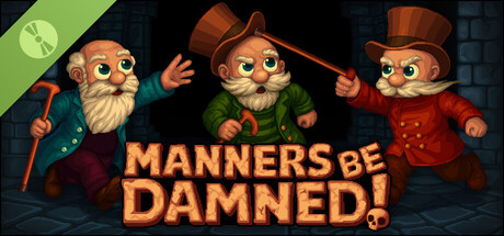 Manners Be Damned! Demo