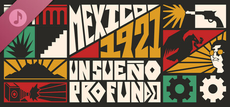 Mexico, 1921. A Deep Slumber OST
