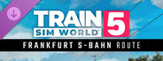 Train Sim World® 5: Frankfurt S-Bahn: S1, S8 & S9 Route Add-On 