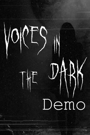 Voices in the Dark Demo