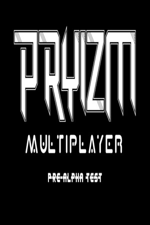 Pryizm Multiplayer Playtest