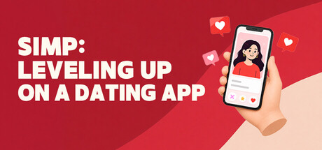 Simp: Leveling Up on a Dating App — Steam header