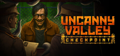 Uncanny Valley: Checkpoint — Steam header