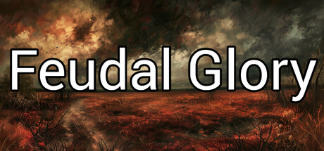 Feudal Glory