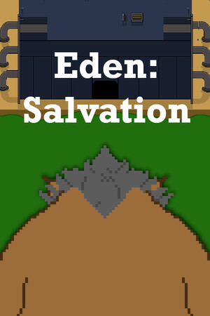 Eden: Salvation