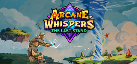 Arcane Whispers: The Last Stand