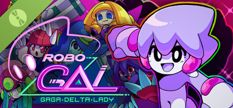 RoboGAL: Gaga Delta Lady - Demo