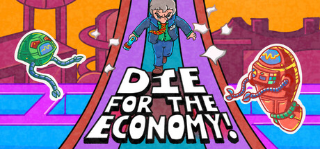 Die for the Economy! Cover Image