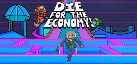 Die for the Economy! Cover Image