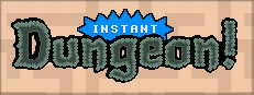 Instant Dungeon!
