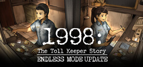 1998: The Toll Keeper Story
