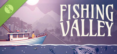 Fishing Valley (Demo)