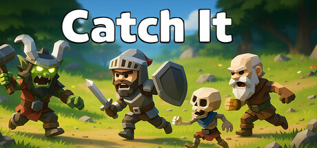 Catch it