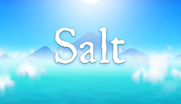 Steam：Salt