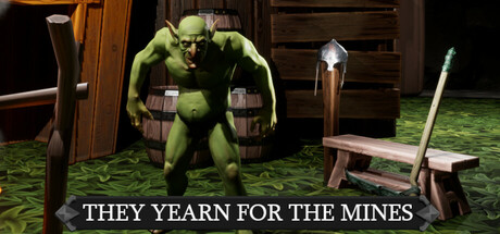 They Yearn For The Mines: header artwork