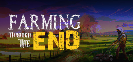 Farming Through The End Cover Image