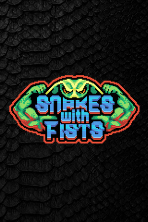 Snakes with Fists!
