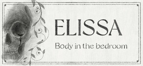 ELISSA：卧室的缢吊尸