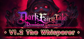 Dark Fairy Tale: Dreamland Survivors