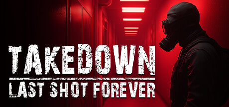 Takedown: Last Shot Forever: imagen de cabecera
