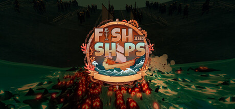 Fish and Ships