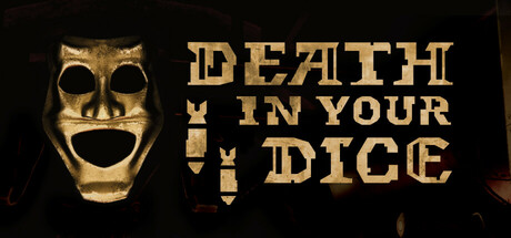 Death In Your Dice: header artwork