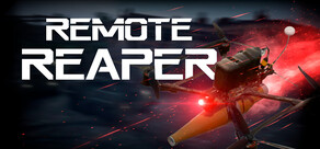 Remote Reaper: FPV Combat Drone Simulator