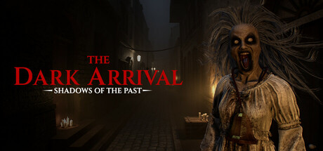 THE DARK ARRIVAL - SHADOWS OF THE PAST Cover Image