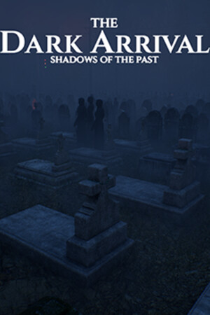 THE DARK ARRIVAL - SHADOWS OF THE PAST