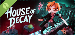House Of Decay Demo