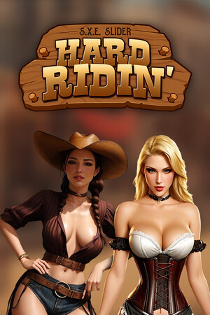 S.X.E. Slider: Hard Ridin'