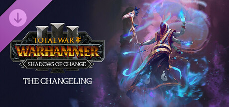 Total War: WARHAMMER III - The Changeling – Shadows of Change