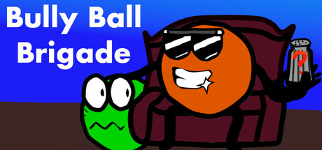 Bully Ball Brigade Cover Image
