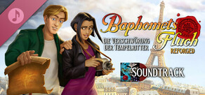 Baphomets Fluch - Die Verschwörung der Tempelritter: Reforged Edition Soundtrack
