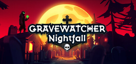 Gravewatcher: Nightfall — Steam header