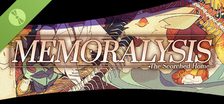 MEMORALYSIS: The Scorched Home Demo