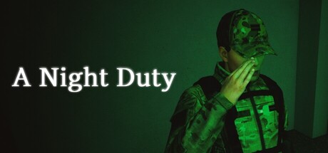 A Night Duty — Steam header