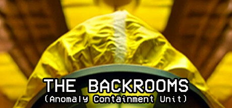 The Backrooms: Anomaly Containment Unit: header artwork