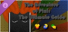 The Adventure of Pixi: The Ultimate Guide