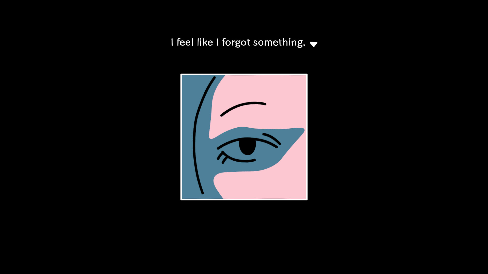 Earthion And 3 Other Great Games We Can’t Wait To Get Back To A drawing of an eye is centered in the screen with the text