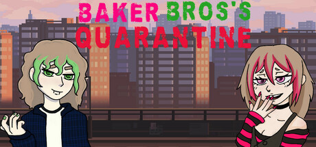 Baker Bros's Quarantine Cover Image