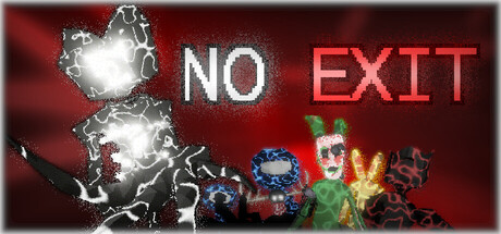 NO EXIT