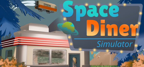 Space Diner Simulator — Steam header