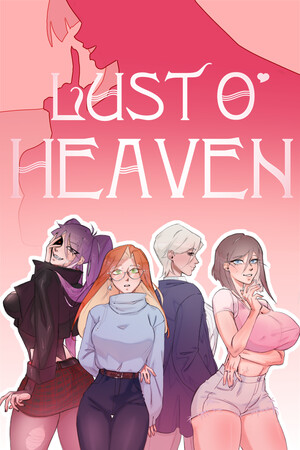 Lust o’ Heaven