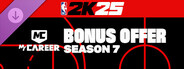 Бонусное предложение NBA 2K25 MyCAREER Bonus Offer: Season 7