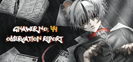 Gnawer No. 44 Observation Report