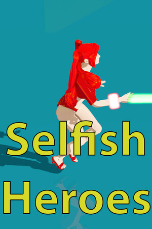 Selfish Heroes Playtest