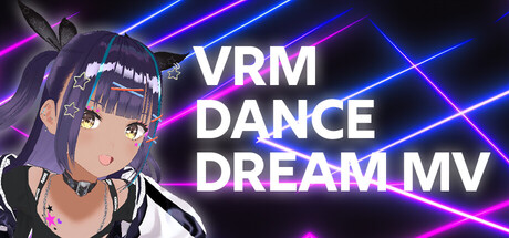 VRM Dance Dream MV