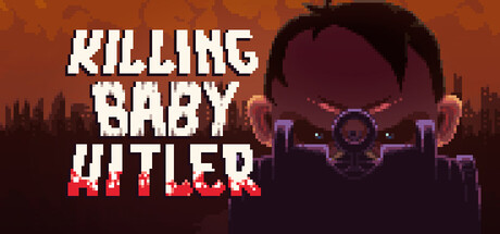 Killing Baby Hitler — Steam header