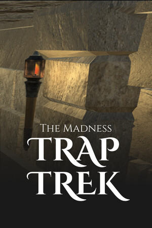 The Madness Trap Trek